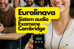 Sistem audio Cambridge: Claritate și eficiență la examene cu Eurolingva Oradea